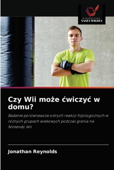 Paperback Czy Wii mo&#380;e cwiczyc w domu? [Polish] Book