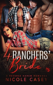 Four Ranchers' Bride: A Reverse Harem Romance (Love by Numbers) - Book #3 of the Love by Numbers