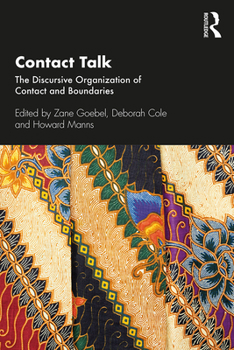 Paperback Contact Talk: The Discursive Organization of Contact and Boundaries Book