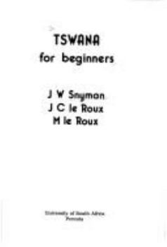 Paperback Tswana for Beginners (Manualia Didactica) (English and Setswana Edition) Book