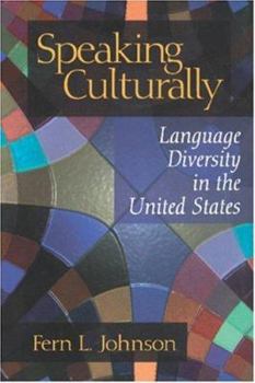 Paperback Speaking Culturally: Language Diversity in the United States Book