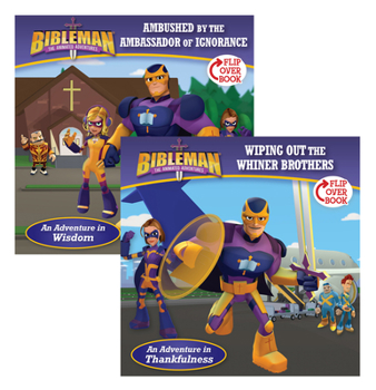 Ambushed by the Ambassador of Ignorance/Wiping Out the Whiner Brothers, Flip-Over Book - Book  of the Bibleman
