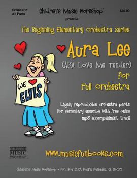 Paperback Aura Lee: Legally reproducible orchestra parts for elementary ensemble with free online mp3 accompaniment track Book