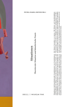 Hardcover Situationen: Theorien Der Situation Und Kunstlerische PRAXIS [German] Book
