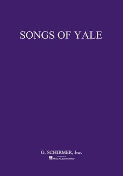 Paperback Songs of Yale: Voice and Piano Book