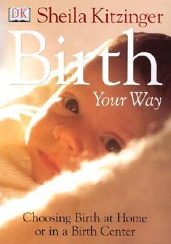 Paperback Birth Your Way Book