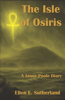 Paperback The Isle of Osiris: A Jamie Poole Diary Book