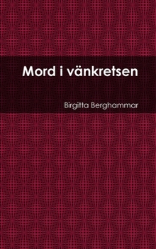 Hardcover Mord i vänkretsen [Swedish] Book