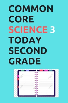Paperback Common Core Science 3 today second grade: : practicing daily skills Common Core 3 today Book