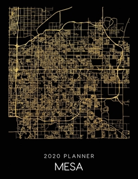 Paperback 2020 Planner Mesa: Weekly - Dated With To Do Notes And Inspirational Quotes - Mesa - Arizona Book