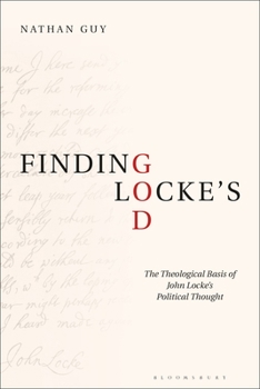 Paperback Finding Locke's God: The Theological Basis of John Locke's Political Thought Book