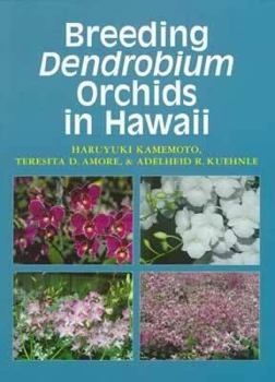 Hardcover Breeding Dendrobium Orchids in Hawaii Book