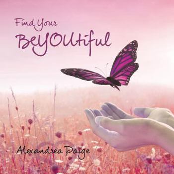 Paperback Find Your BeYOUtiful Book