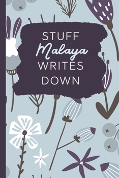 Paperback Stuff Malaya Writes Down: Personalized Journal / Notebook (6 x 9 inch) with 110 wide ruled pages inside [Soft Blue Pattern] Book