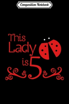 Composition Notebook: Kids 5 Year Old Ladybug Birthday Party 5th Birthday  Journal/Notebook Blank Lined Ruled 6x9 100 Pages