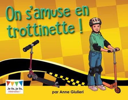 On s'amuse en trottinette!