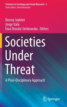 Hardcover Societies Under Threat: A Pluri-Disciplinary Approach Book
