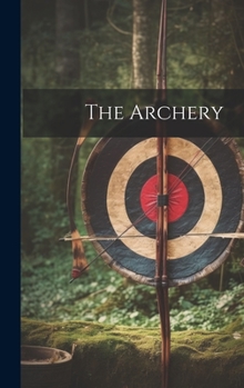 Hardcover The Archery Book