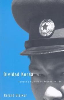 Paperback Divided Korea: Toward a Culture of Reconciliation Volume 25 Book