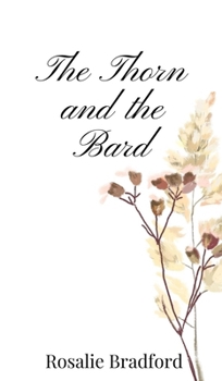 Hardcover The Thorn and the Bard Book