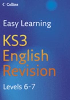 Paperback KS3 English: Revision Levels 6-7 (Easy Learning) Book