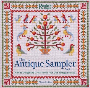 Hardcover The Antique Sampler Set: How to Design and Cross-Stitch Your Own Vintage Projects [With 2 Full-Color Instruction Books and 14" Aida Cloth, Hoop, Thimb Book