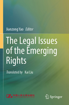 Paperback The Legal Issues of the Emerging Rights Book