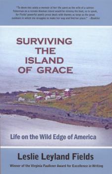 Paperback Surviving the Island of Grace: Life on the Wild Edge of America Book
