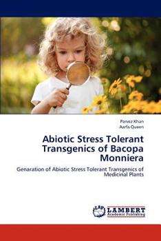 Paperback Abiotic Stress Tolerant Transgenics of Bacopa Monniera Book