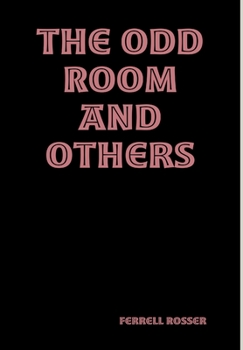 Hardcover The Odd Room and Others Book