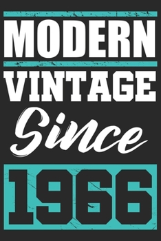 Modern Vintage since 1966: Journal blank lined | 120 pages in 6x9" inches | Perfect for all persons which are born in 1966