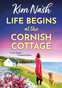 MP3 CD Life Begins at the Cornish Cottage: A heartwarming, feel-good romance about starting over and finding the courage to love again from Kim Nash (Sandpiper Shores) Book