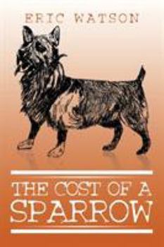 Paperback The Cost of a Sparrow Book