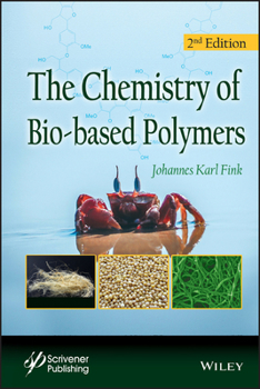 Hardcover The Chemistry of Bio-Based Polymers Book