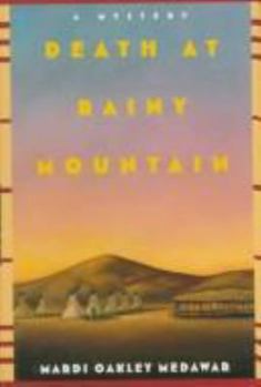 Death at Rainy Mountain - Book #1 of the A Tay-Bodal Mystery