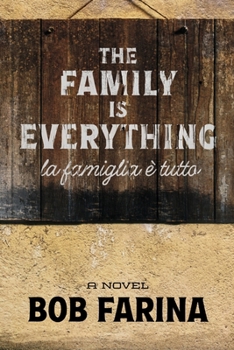 Paperback The Family Is Everything: La Famiglia È Tutto Book