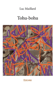 Paperback Tohu-bohu [French] Book