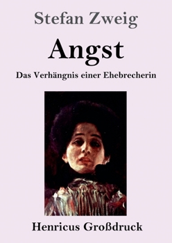 Paperback Angst (Großdruck): Das Verhängnis einer Ehebrecherin [German] Book