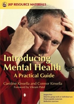 Paperback Introducing Mental Health: A Practical Guide Book
