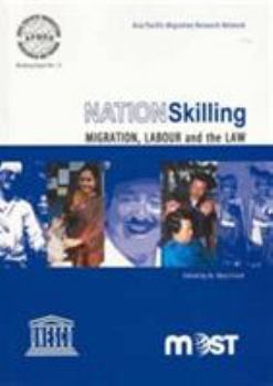 Nation Skilling: Migration, Labour and the Law in Australia, Canada, New Zealand and the United States