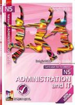 Paperback BrightRED Study Guide National 5 Administration and IT - New Edition Book