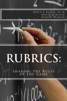 Paperback Rubrics: Sharing the Rules of the Game Book