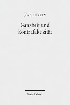 Paperback Ganzheit Und Kontrafaktizitat: Religion in Der Sphare Des Sozialen [German] Book