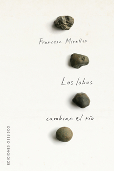 Paperback Los Lobos Cambian El Rio [Spanish] Book