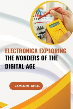 Paperback Electronics Demystified A Beginner's Guide Book