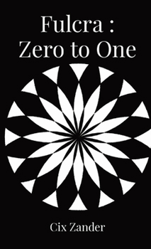 Paperback Fulcra: Zero to One Book