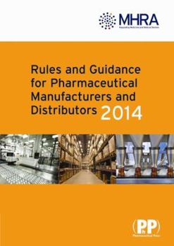 Paperback Rules and Guidance for Pharmaceutical Manufacturers and Distributors Book