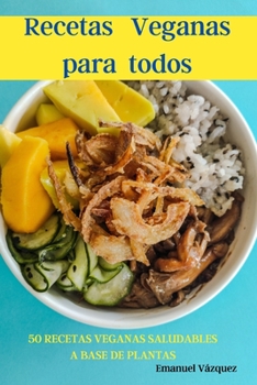 Paperback Recetas veganas para todos [Spanish] Book