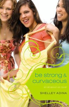Be Strong and Curvaceous: Glory Prep Book 3 - Book #3 of the Glory Prep