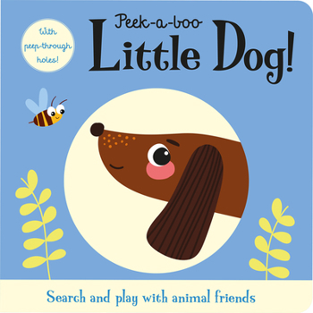 Paperback Peek-A-Boo Little Dog! Book